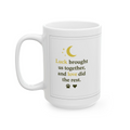 Meet The Shepherds — Price — “Luck Brought Us Together, and Love Did the Rest” 15oz Ceramic Mug