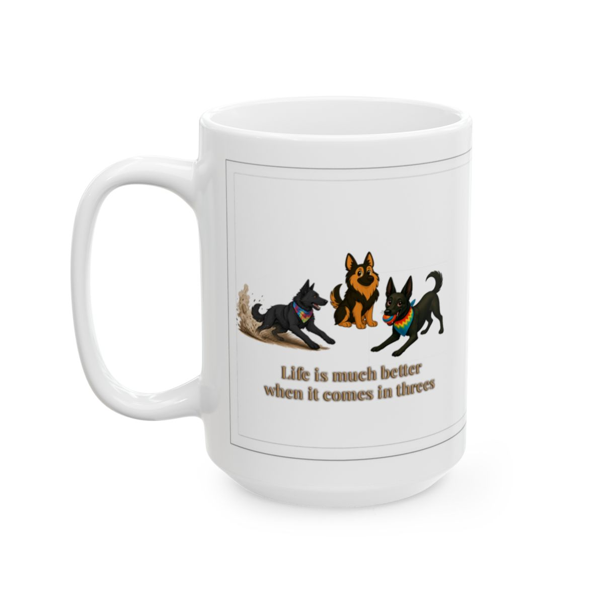 Fun Collection "Life is much better when it comes in threes" — Mug, 15oz