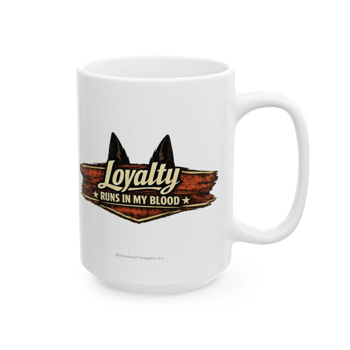 Loyalty Runs in My Blood — Shepherd DAD Collection (15oz Mug)